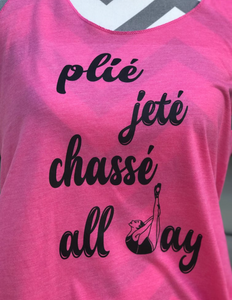 Plie Jete Chasse All Day Tank Top